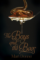 The Boys and the Bees 162380146X Book Cover