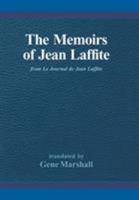 The Memoirs of Jean Laffite 0738812536 Book Cover