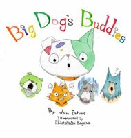 Big Dog's Buddies 0989210855 Book Cover