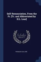 Self-Renunciation, From the French 1015991432 Book Cover