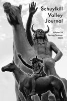 Schuylkill Valley Journal Vol 54 Spring/Summer 1734347759 Book Cover