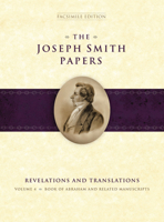 Joseph Smith Papers, Revelations and Translations, V. 4: Book of Abraham and Related Manuscripts 1629724807 Book Cover