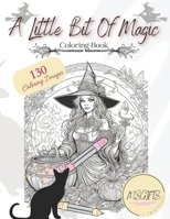 A Little Bit Of Magic: Coloring Book B0CH28XM5R Book Cover