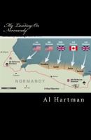 My Landing on Normandy 1539750353 Book Cover