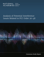 Analysis of Potential Interference Issues Related to FCC Order 20-48 0309690072 Book Cover