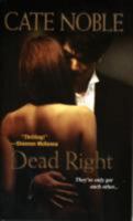 Dead Right (Dead Trilogy, #1) 0821776339 Book Cover