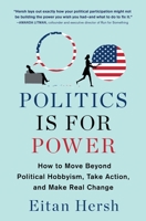 Politics Is for Power 1982116781 Book Cover