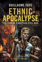 Ethnic Apocalypse: The Coming European Civil War 1912975335 Book Cover