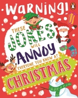 These Jokes Will Annoy Everyone You Know at Christmas 1761349767 Book Cover