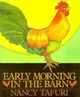 Early Morning in the Barn 0688023282 Book Cover