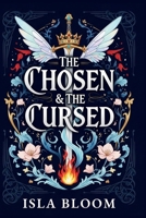 The chosen and the cursed B0FPYWDZWD Book Cover
