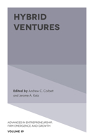 Hybrid Ventures (Advances in Entrepreneurship, Firm Emergence and Growth) 1787430782 Book Cover