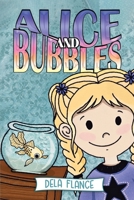 Alice and Bubbles 1787887227 Book Cover
