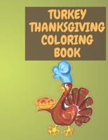 Turkey Thanksgiving Coloring Book B08M8346BC Book Cover