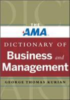 The AMA Dictionary of Business and Management 0814420281 Book Cover