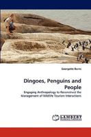 Dingoes, Penguins and People 3838348036 Book Cover