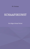 Schaafskunst: Ein Edgar Schaaf-Krimi (German Edition) 3696726982 Book Cover