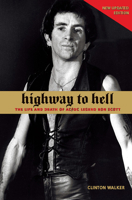 Highway to Hell : The Life and Times of AC/DC Legend Bon Scott 0330449133 Book Cover