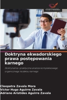 Doktryna ekwadorskiego prawa postepowania karnego (Polish Edition) 6209075754 Book Cover