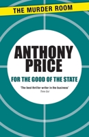 For the Good of the State 0586072969 Book Cover