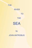 The River to the Sea 1629339326 Book Cover