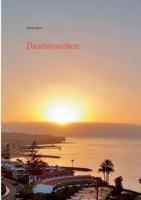 Daseinsweiten: Episoden und Kurzgeschichten 3744890007 Book Cover