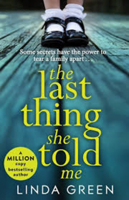 The Last Thing She Told Me 1786483734 Book Cover