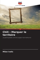 Chili: Marquer le territoire (French Edition) 6206950441 Book Cover