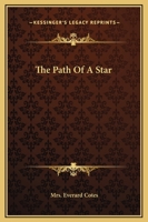 The Path of a Star 1511854375 Book Cover