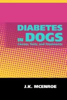 Diabetes in Dogs 1453895434 Book Cover