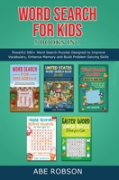 Word Search for Kids 5 Books in 1: Powerful 500+ Word Search Puzzles Designed to Improve Vocabulary, Enhance Memory and Build Problem Solving Skills 1922659975 Book Cover