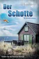 Der Schotte: Ein Patricia Duncan-Krimi (German Edition) B0BXN43PX8 Book Cover