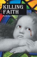 Killing Faith 0595293239 Book Cover