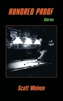 Hundred Proof : Stories 1962931110 Book Cover
