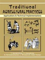 Traditional Agricultural Practices: Applications and Technical Implementations 938023502X Book Cover