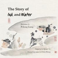 The Story of Ink and Water 1911221078 Book Cover