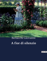 A fior di silenzio B0CH7KFW6G Book Cover