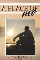 A Peace of Me 1514471817 Book Cover