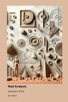 Real Analysis: Get Good or GTFO 1779660456 Book Cover