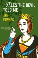 Tales the Devil Told Me 1950413322 Book Cover