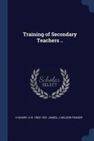 Training of Secondary Teachers .. 1340339234 Book Cover