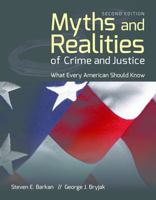 Myths And Realities Of Crime And Justice: What Every American Should Know 0763755745 Book Cover