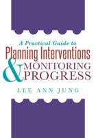 A Practical Guide to Planning Interventions and Monitoring Progress 1935249509 Book Cover