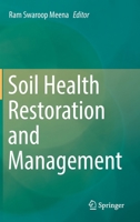 Soil Health Restoration and Management 9811385726 Book Cover