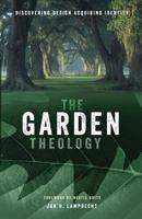 The Garden Theology: Discovering Design Acquiring Identity 0620723505 Book Cover