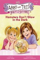 Hamsters Don't Glow in the Dark 1894222156 Book Cover