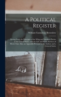 Political Register Setting Forth the Principles of the Whig and Locofoco Parties in the United States 1275774237 Book Cover