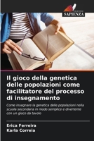 Il gioco della genetica delle popolazioni come facilitatore del processo di insegnamento (Italian Edition) 6208363926 Book Cover