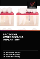 PROTOKÓŁ UMIESZCZANIA IMPLANTÓW 6203607479 Book Cover