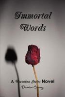 Immortal Words 0557783909 Book Cover